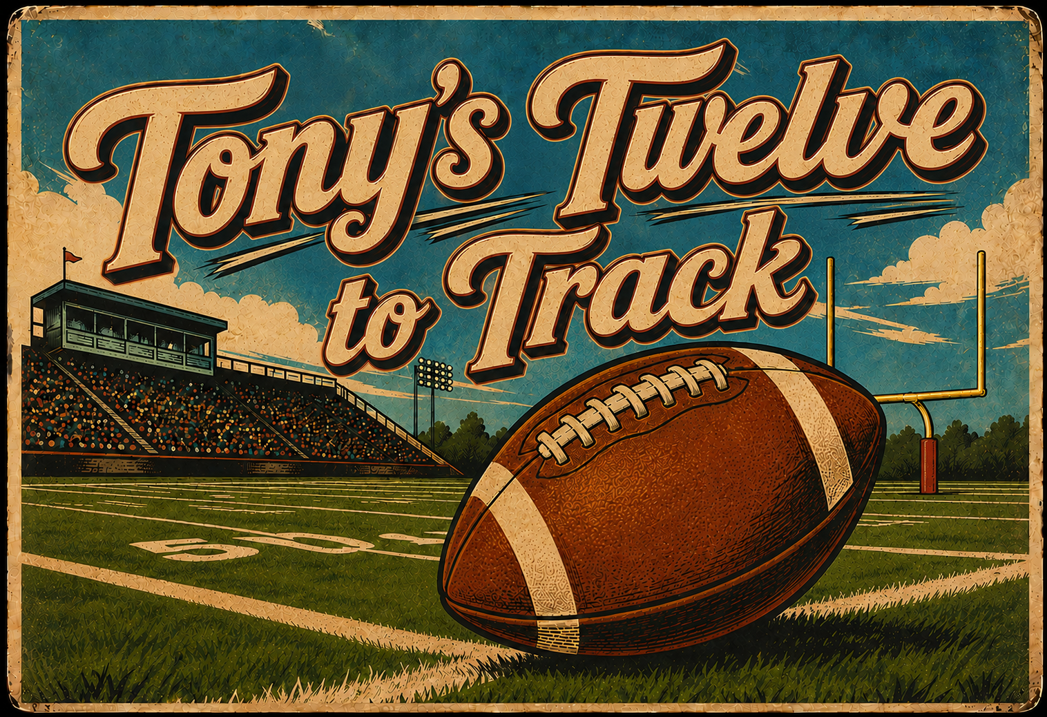 Tony’s Twelve to Track: Week 2